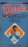 Murder in Wrigley...