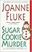 Sugar Cookie Murder (Hannah Swensen, #6)