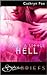 Raise a Little Hell: A Spicy Paranormal Romance Novel of Demons and Desperate Seduction