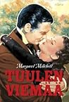 Tuulen viemää by Margaret Mitchell Tuulen viemää by Margaret Mitchell