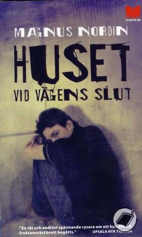 Huset vid vägens slut