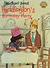 Paddington's Birthday Party