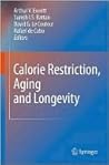 Calorie Restriction, Aging and Longevity