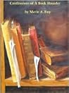 Confession of A Book Hoarder by Marie Roy