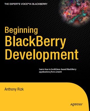 Apress - Beginning BlackBerry Development (2009)