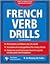 French Verb Drills