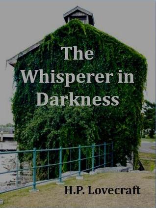 The Whisperer in Darkness