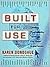 Built for Use: Driving Prof...