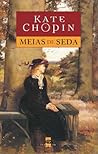 Meias de Seda by Kate Chopin