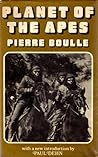 Planet of the Apes by Pierre Boulle Planet of the Apes by Pierre Boulle