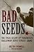 Bad Seeds: The True Story of Toronto's Galloway Boys Street Gang