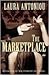 The Marketplace (The Marketplace, #1)