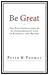 Be Great: The Five Foundati...
