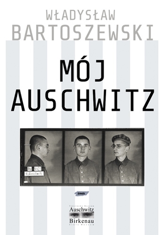 Mój Auschwitz (Hardcover)