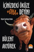 İçinizdeki Öküze Oha Deyin!