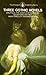 Three Gothic Novels: The Castle of Otranto; Vathek; Frankenstein