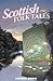 Scottish Folk Tales by Geddes and Grosset