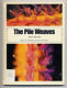 The Pile Weaves: Twenty-Six Techniques and How to Do Them