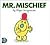 Mr. Mischief