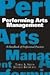 Performing Arts Management: A Handbook of Professional Practices