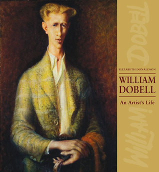 William Dobell: An Artist's Life (Hardcover)
