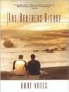 The Brothers Bishop by Bart Yates