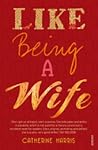 Like Being A Wife