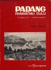 Padang: Riwayatmu Dulu (Paperback)