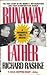 Runaway Father