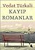 Kayıp Romanlar