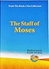 The Staff  of Moses