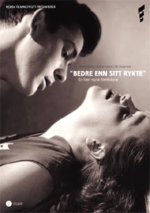 Bedre enn sitt rykte: En liten norsk filmhistorie (Unknown Binding)