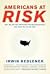 Americans at Risk Americans at Risk Americans at Risk by Irwin Redlener