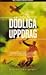 Dödliga uppdrag under andra världskriget by Rasmus Dahlberg