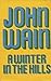 Winter in the Hills by John Wain