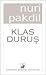 Klas Duruş by Nuri Pakdil