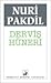 Derviş Hüneri by Nuri Pakdil