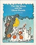 The Old Witch and the Ghost Parade