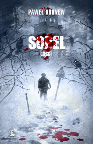 Sopel. Część 2 (Świat Przygranicza, #1B)