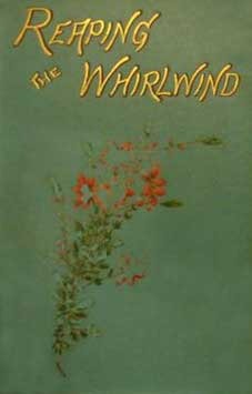 Reaping the Whirlwind: A Story of Three Lives