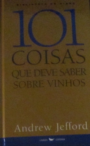 101 Coisas Que Deve Saber Sobre Vinho