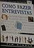 Como Fazer Entrevistas