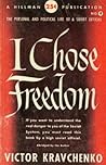 I Chose Freedom