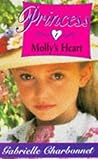 Molly's Heart (Princess #1) Molly's Heart (Princess #1)