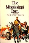 The Mississippi Run The Mississippi Run