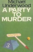 A Party to Murder