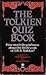 The Tolkien Quiz Book