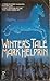 Winter's Tale by Mark Helprin Winter's Tale by Mark Helprin