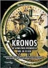 Kronos. La puerta del tiempo: El arma más poderosa del III Reich. (Narrativa) (Spanish Edition)