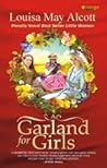 A Garland for Girls by Louisa May Alcott